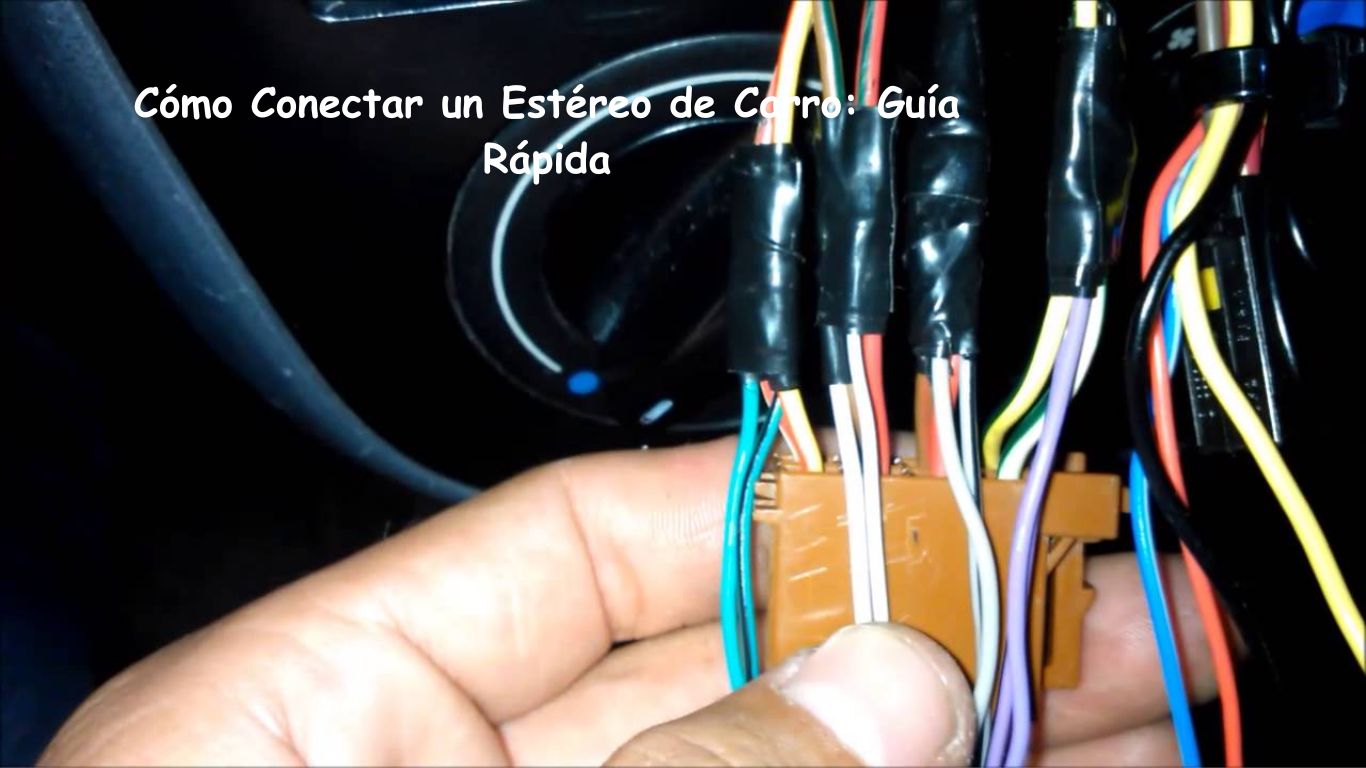 Cómo Conectar un Estéreo de Carro: Guía Rápida
